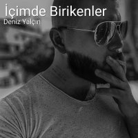 İçimde Birikenler