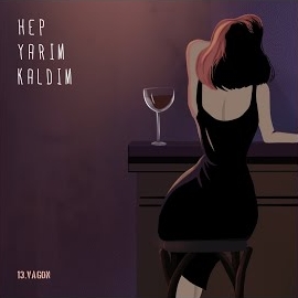 Hep Yarım Kaldım