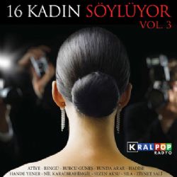 16 Kadın Söylüyor Vol 3