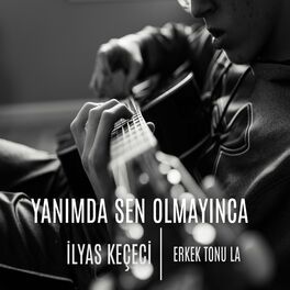 Yanımda Sen Olmayınca