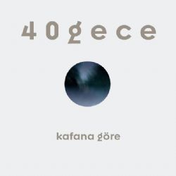 Kafana Göre