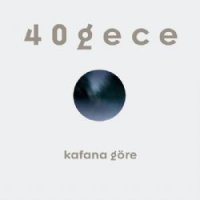 Kafana Göre