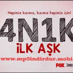 4N1K İlk Aşk Dizi Müzikleri