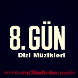 8 Gün Dizi Müzikleri