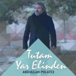 Tutam Yar Elinden