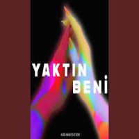 Yaktın Beni