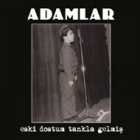 Eski Dostum Tankla Gelmiş