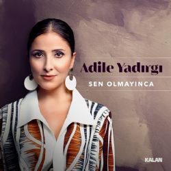 Sen Olmayınca