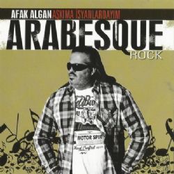 Arabesque Rock Aşkıma İsyanlardayım