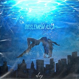 Düşlemem Asla