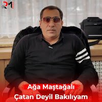 Çatan Deyir Bakılıyam