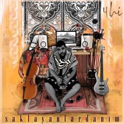 Saklayanlardanım