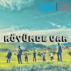 Köyümde Var