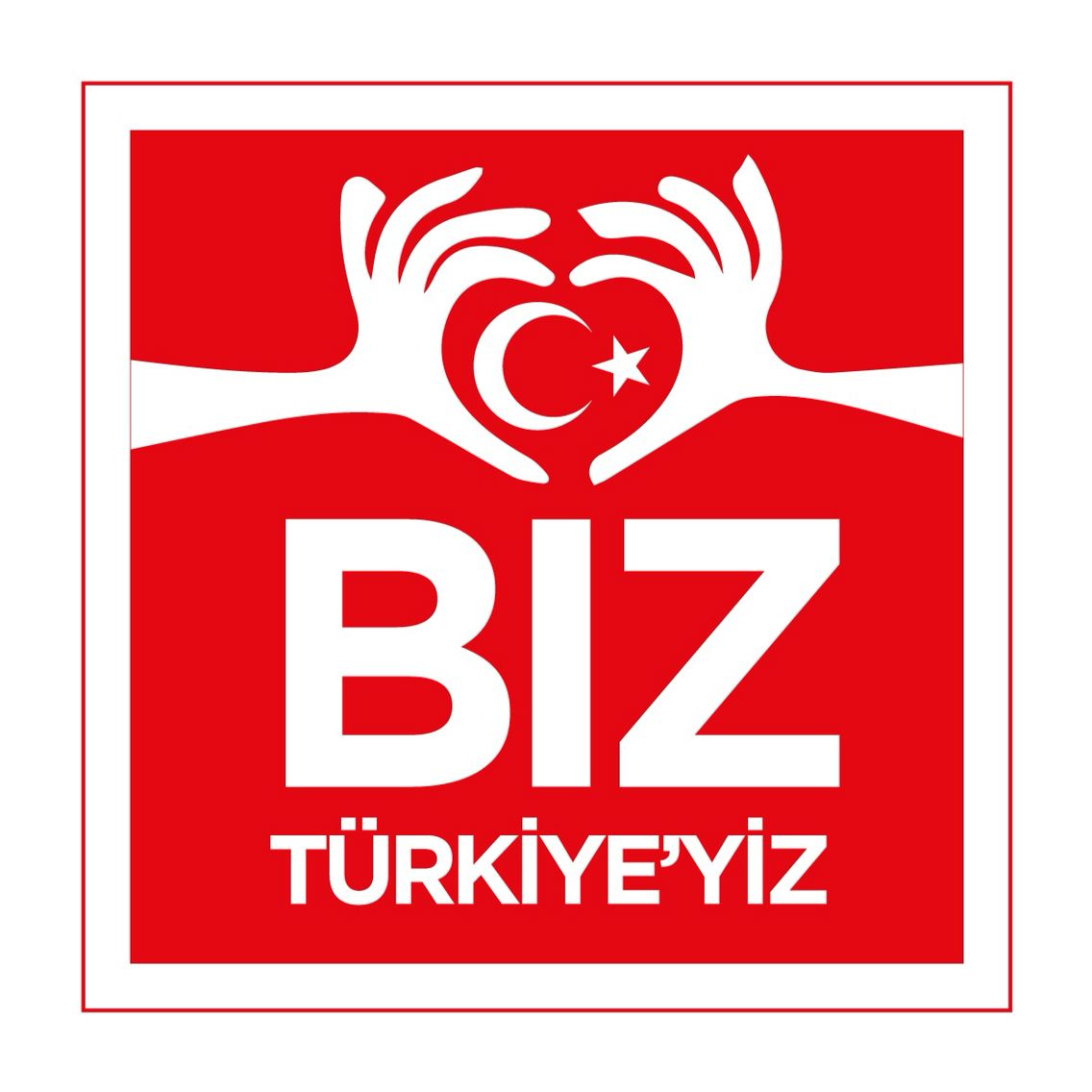 Biz Türkiyeyiz