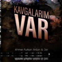 Kavgalarım Var