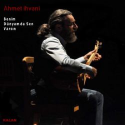Benim Dünyamda Sen Varsın