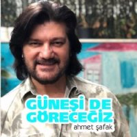 Güneşi De Göreceğiz