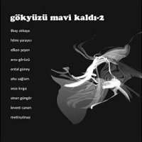 Gökyüzü Mavi Kaldı Vol 2