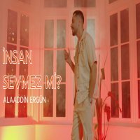 İnsan Sevmez Mi