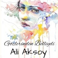 Gözlerinden Belliydi