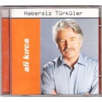 Habersiz Türküler