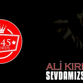 Sevdamızsın