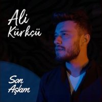 Son Aşkım