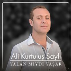 Yalan Mıydı Yaşar