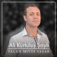 Yalan Mıydı Yaşar