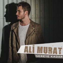 Nereye Kadar