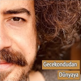 Gecekondudan Dünyaya