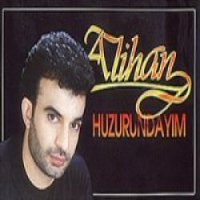 Huzurundayım