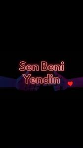 Sen Beni Yendin