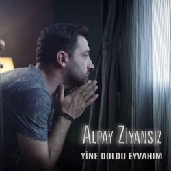 Yine Doldu Eyvahım