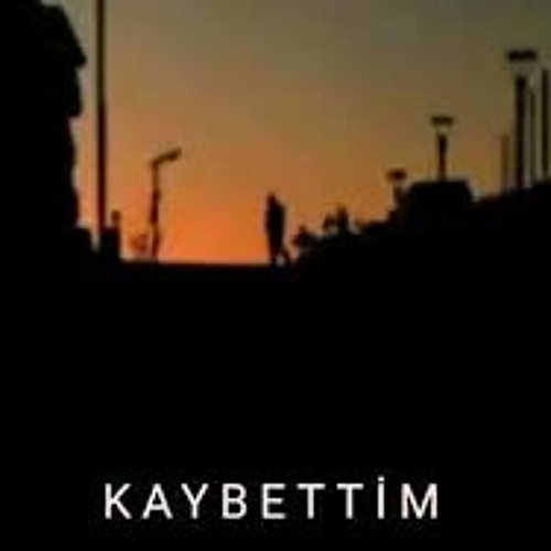 Kaybettim