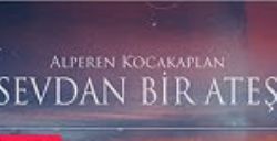 Sevdan Bir Ateş