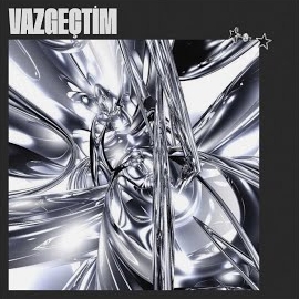 Vazgeçtim