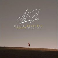 Ben O Sevdiğin Adam Değilim