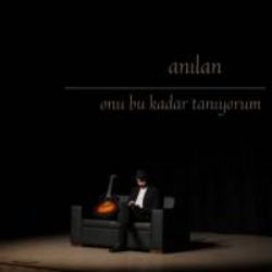 Onu Bu Kadar Tanıyorum