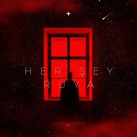 Her Şey Rüya