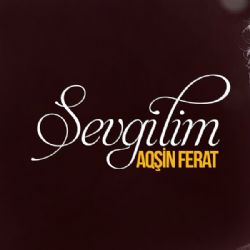 Sevgilim