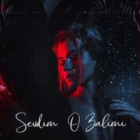 Sevdim O Zalimi