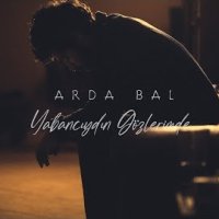 Yabancıydın Gözlerimde