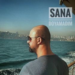 Sana Doyamadım