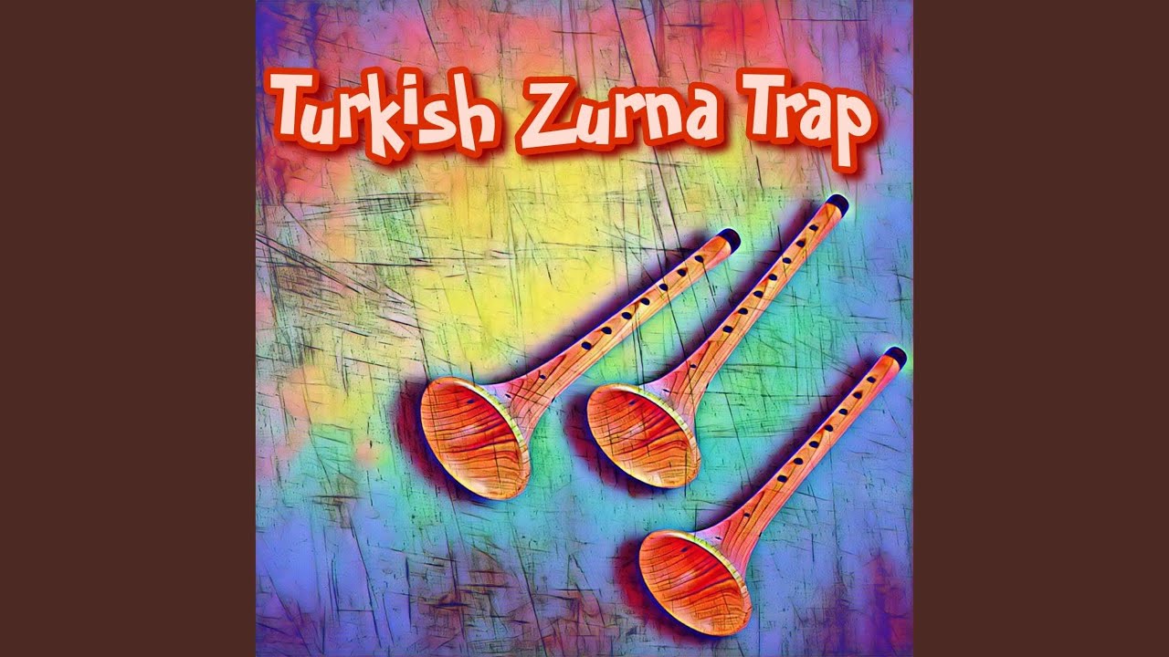 Turkish Zurna Trap