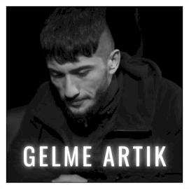 Gelme Artık