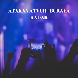 Buraya Kadar