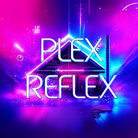 PLEX REFLEX