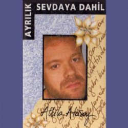 Ayrılık Sevdaya Dahil
