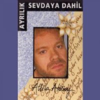 Ayrılık Sevdaya Dahil